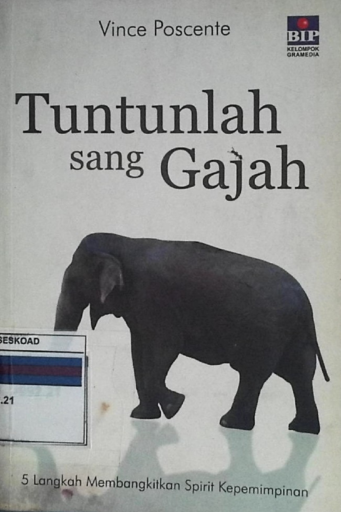 Tuntunlah Sang Gajah